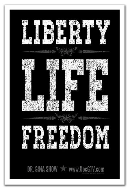 liberty, life, freedom conservative poster